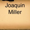 Joaquin Miller pics.001
